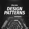Dive Into DESIGN PATTERNS